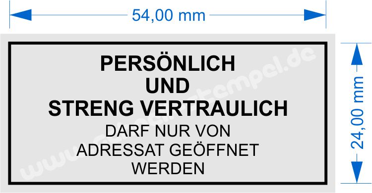 Musterstempel Persönlich und Streng Vertraulich darf nur von Adressat geöffnet werden